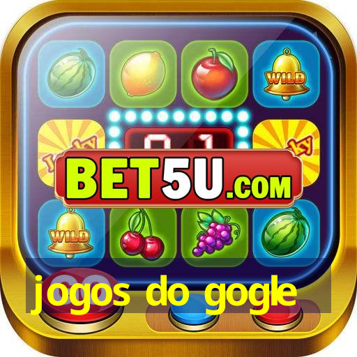 jogos do gogle